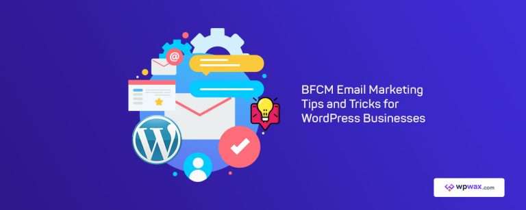How to Apply BFCM Email Marketing Tips and Tricks for WordPress