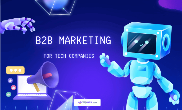 B2B Marketing for Tech Companies