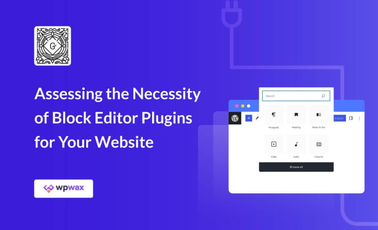 Necessity of Block Editor Plugins
