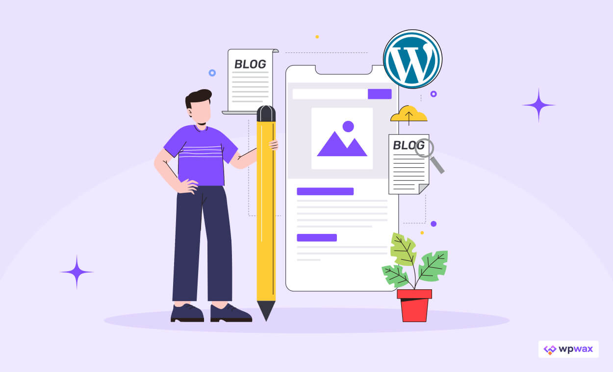 How to Write Blog Posts in WordPress: 10 Pro Tips